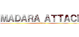 ＭＡＤＡＲＡ ＡＴＴＡＣＫ (on Titans)