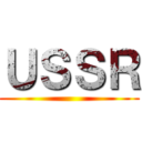 ＵＳＳＲ ()