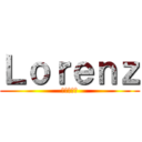 Ｌｏｒｅｎｚ (ローレンツ)