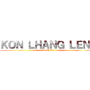 ＫＯＮ ＬＨＡＮＧ ＬＥＮＳ (Knight \'56)