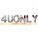 ４ＵＯＮＬＹ (WHO IS ME?)