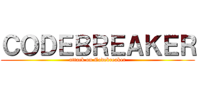 ＣＯＤＥＢＲＥＡＫＥＲ (attack on Codebreaker)