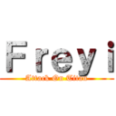 Ｆｒｅｙｉ (Attack On Titan)