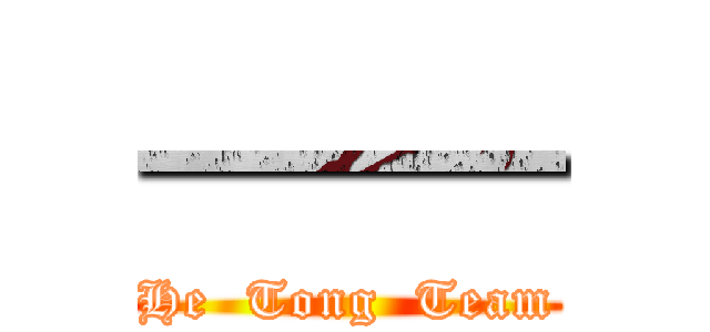 —— (He  Tong  Team)