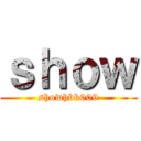 ｓｈｏｗ (showhbk009)