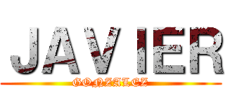 ＪＡＶＩＥＲ (GONZALEZ)