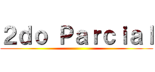 ２ｄｏ Ｐａｒｃｉａｌ ()
