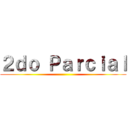 ２ｄｏ Ｐａｒｃｉａｌ ()