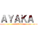 ＡＹＡＫＡ  (escaflowra)