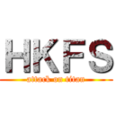 ＨＫＦＳ (attack on titan)