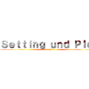 Ｓｅｔｔｉｎｇ ｕｎｄ Ｐｌｏｔ (erste Folie)