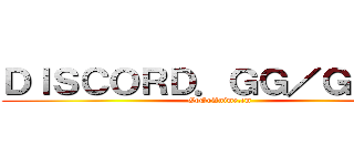 ＤＩＳＣＯＲＤ．ＧＧ／ＧＯＧＯ (GoGoAnime.cm)