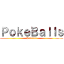 ＰｏｋｅＢａｌｌｓ (Pokemon)