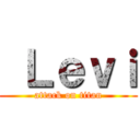  Ｌｅｖｉ (attack on titan)