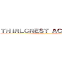 ＴＨＩＲＬＣＲＥＳＴ ＡＣＡＤＥＭＹ (scholarship edition)