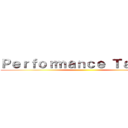 Ｐｅｒｆｏｒｍａｎｃｅ Ｔａｓｋ ２ ()