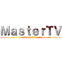 ＭａｓｔｅｒＴＶ (Master0721)
