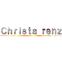 Ｃｈｒｉｓｔａ ｒｅｎｚ ()