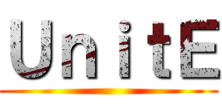 ＵｎｉｔＥ ()