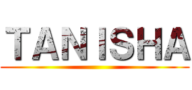 ＴＡＮＩＳＨＡ ()