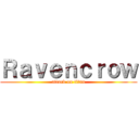 Ｒａｖｅｎｃｒｏｗ (attack on titan)