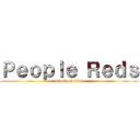 Ｐｅｏｐｌｅ Ｒｅｄｓ (attack on titan)