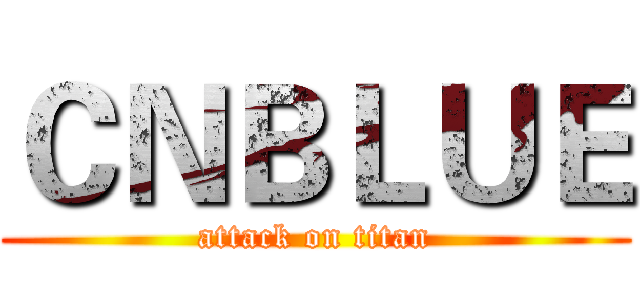 ＣＮＢＬＵＥ (attack on titan)
