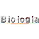 Ｂｉｏｌｏｇｉａ (Benjamín Urdaneta)