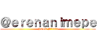 ＠ｅｒｅｎａｎｉｍｅｐｅ (POST N°1000)