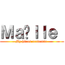 Ｍａëｌｌｅ  (My héros academia )