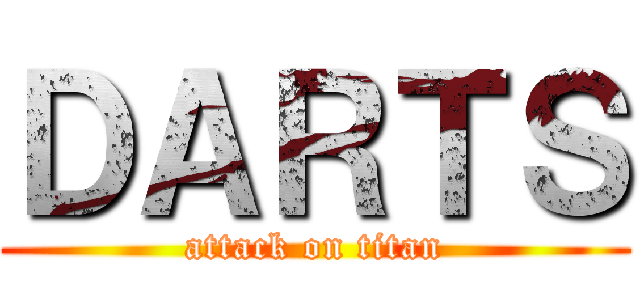 ＤＡＲＴＳ (attack on titan)