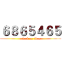 ６８６５４６５ (attack on titan)