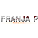 ＦＲＡＮＪＡ Ｐ (Mundo Sombrio)