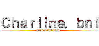 Ｃｈａｒｌｉｎｅ．ｂｎｌ (Attaque des titans )