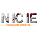 ＮＩＣＩＥ (Happy 14th Birthday)