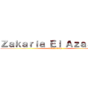 Ｚａｋａｒｉａ Ｅｌ Ａｚａａｒｒｅ (OTAK'ECH)