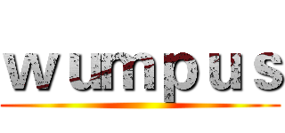 ｗｕｍｐｕｓ ()