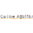 Ｃｅｌｉｎｅ Ａｇｕｉｌａｒ ()