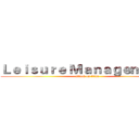 Ｌｅｉｓｕｒｅ Ｍａｎａｇｅｍｅｎｔ  (attack on titan)