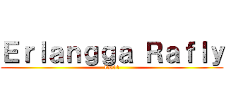 Ｅｒｌａｎｇｇａ Ｒａｆｌｙ (1da01)