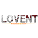 ＬＯＶＥＮＴ (Attack on Levent)