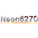 Ｎｅｏｎ６２７０ (HOMO DESU)