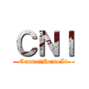 ＣＮＩ (CannotNameIt)