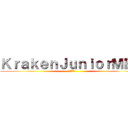 ＫｒａｋｅｎＪｕｎｉｏｒＭＥＸ (闇の王たる)