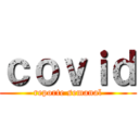 ｃｏｖｉｄ (reporte semanal)