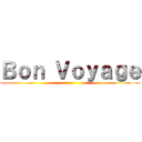 Ｂｏｎ Ｖｏｙａｇｅ ()