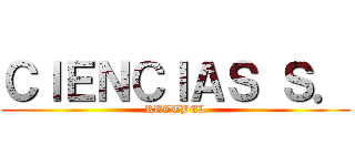 ＣＩＥＮＣＩＡＳ Ｓ． (RUTTBEL)