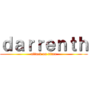 ｄａｒｒｅｎｔｈ (attack on titan)