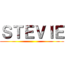 ＳＴＥＶＩＥ ()