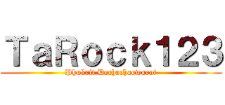 ＴａＲｏｃｋ１２３ (Phukrit Dechachaowarot)